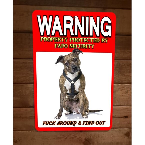 Property Protected FAFO Staffordshire Terrier Dog 8x12 Metal Wall Animal Sign #2 - Picture 1 of 1